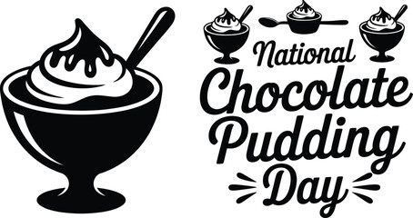 Black silhouette icon set for National Chocolate Pudding Day. Solid black vector pictograms featuring chocolate pudding cups, spoons, dessert bowls, creamy texture, whipped cream topping, chocolate dr