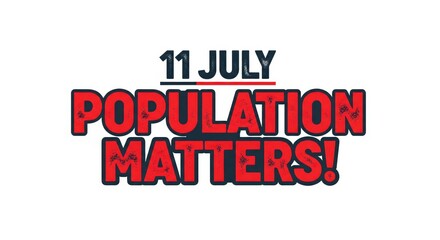 July 11 – World Population Day