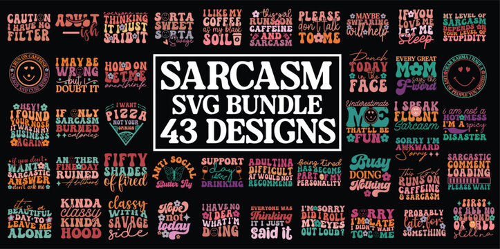 Sarcasm Svg Bundle, Funny quotes bundle svg, Sarcastic Svg Bundle, Sarcastic Sayings Svg Bundle, Sarcastic Quotes Svg, Sublimation Design, Retro Sarcasm Svg Bundle, Sarcastic Quotes Art & Illustration