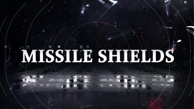 Missile shields words in the context of war
