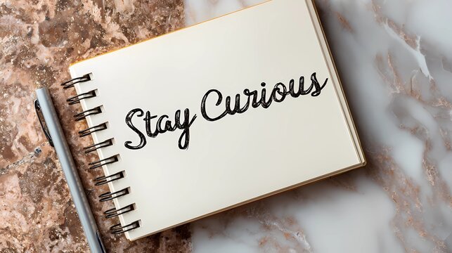 Inspirational quote "Stay Curious" featured as stylish design element for posters, prints, or digital content.