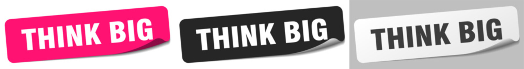 think big sticker. think big sticker set on white background