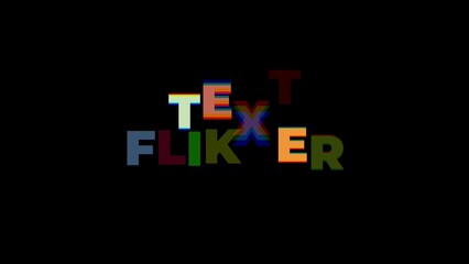 Creative Flicker Text