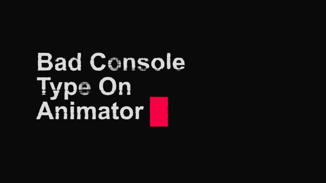 Typewriter Bad Console Text Animator | Custom Style And animation With Customizable Controls