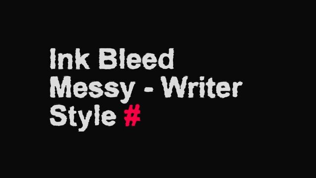 Typewriter Ink Bleed Text Animator | Custom Style And animation With Customizable Controls