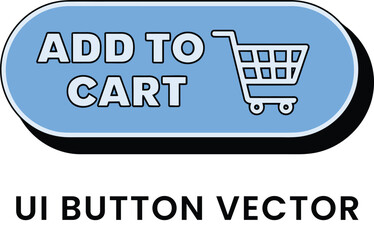 Blue Add to Cart Button UI Vector Graphic Design Element UX web buy shop icon flat sell light store 