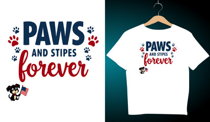 Paws and Stripes Forever T-Shirt Design: Patriotic Dog Lover Apparel, USA Flag, Cute Puppy Graphic, Red White Blue, 4th of July Clothing