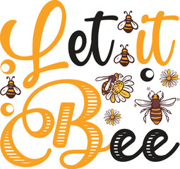 Obraz premium Let it bee honey, vector illustration