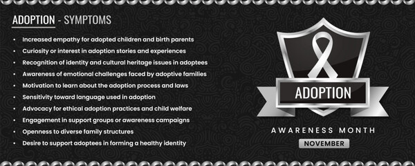 Original Adoption awareness ribbon with Symptoms, Shield Design with Pattern Based Background.
