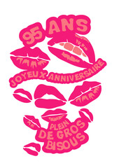 95 ans bisous levre bouche anniversaire