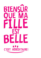 biensur fille belle citation vue hereditaire humour