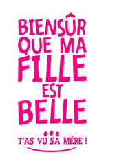 biensur fille belle citation mere vue humour