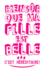 biensur fille belle citation vue hereditaire humour