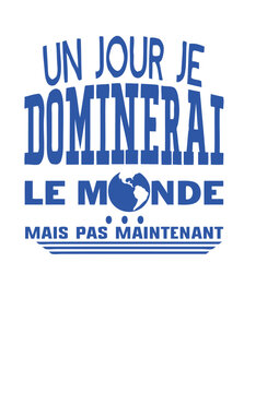 ajouter texte jour dominerai citation monde maintenant pas