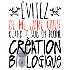 citation evitez faire chier creation biologique toilette wc chiotte humour drole tete de mort