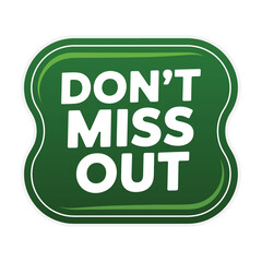 Fototapeta premium Dont miss out green label design