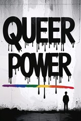 Graffiti mural reading 'QUEER POWER' with rainbow color streak, bold dripping paint style on brick wall background. LGBTQ pride, street art activism, queer rights, and diversity representation.