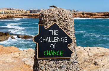 The challenge of chance symbol. Concept words phrase The challenge of chance on beautiful black...