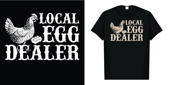 Local Egg Dealer Retro Chicken Funny Farmer Easter T-Shirt
