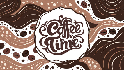 Coffee abstract background with wavy lines, spots and dots. Coffee time lettering. Advertising coffee poster, landing page, invitation, packaging design.