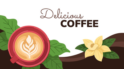 Coffee banner with a cup of cappuccino, vanilla flower and the inscription Delicious coffee for advertising, packaging, invitations.