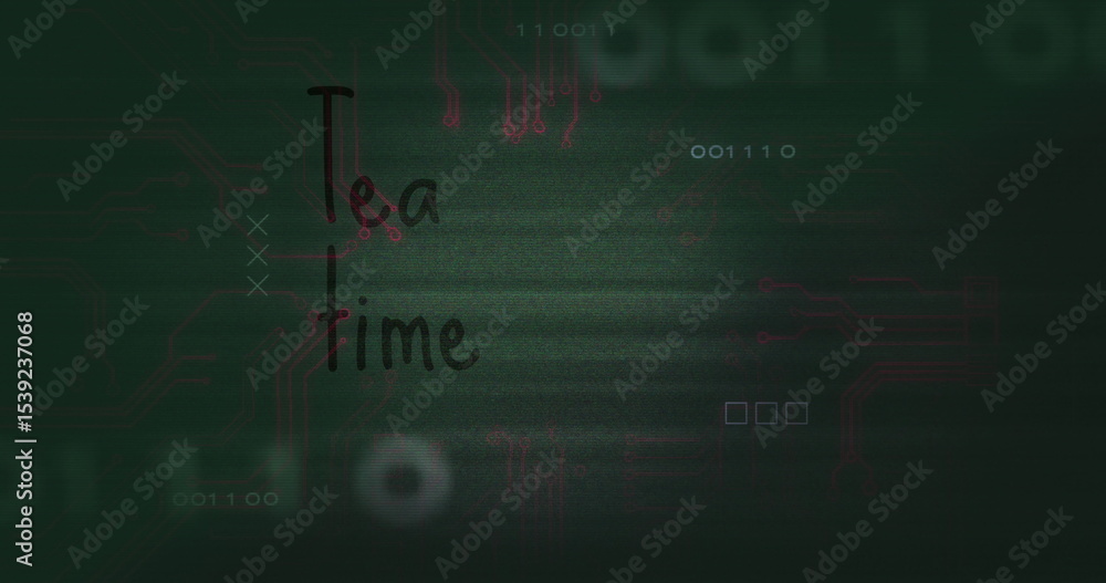 Poster hovering 'tea time' text over circuit display with binary code squares and glitch overlays