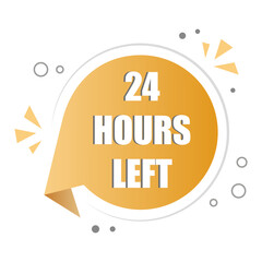 Time countdown label. Twenty four hours left. Orange clock badge. Vector reminder shape.