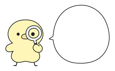 虫眼鏡を通してこちらを見る可愛いひよこと吹き出しのイラスト