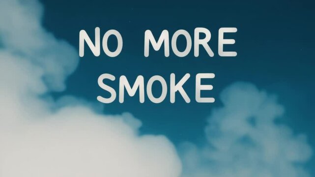  No More Smoke Message in Sky