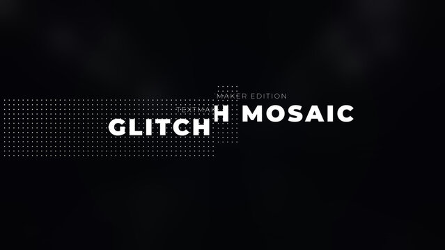Titles Animator Glitch Mosaic	