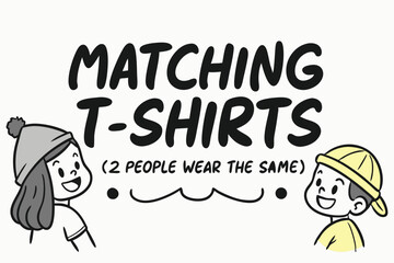 Matching t shirt design two people wearing identical shirts