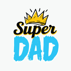 Playful Super DAD Design with Crown Illustration Mug.eps
