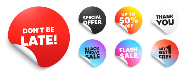 Dont be late red sticker tag. Special offer paper price tags. Dont be late tag. Special offer price sign. Advertising discounts symbol. Discount, black friday sticker. Promo banner. Vector