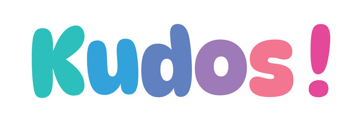 Kudos,colorful lettering words in white background