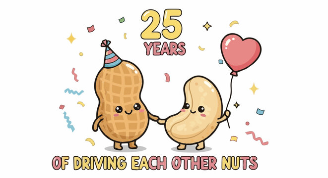 25 Years of Driving Each Other Nuts: Cute Peanuts Celebrating Anniversary - Powered by Adobe