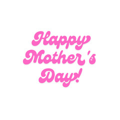 Happy Mother's Day Text in Elegant Pink Font on White Background.