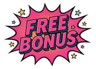 Pink burst sticker with FREE BONUS in bold comic style, dynamic promotion sale offer on transparent background.