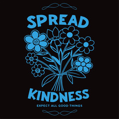 Floral Bouquet with Kindness Quote and Inspirational Message