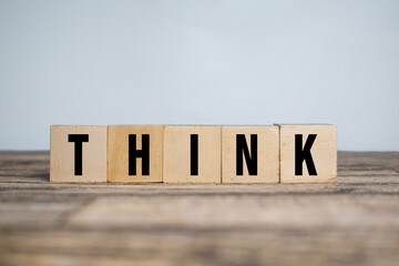 think word on wooden blocks on wooden table