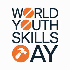 World Youth Skills Day typography , World Youth Skills Day typography 