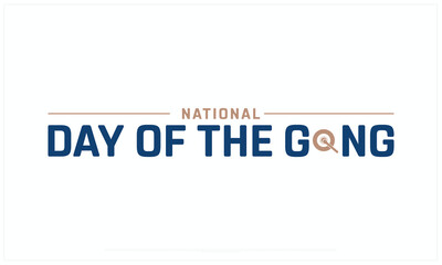 National Day of the Gong design on white background, Typographic Design of National Day of the Gong, Vector Design of National Day of the Gong, National Day of the Gong