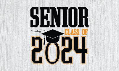 Class of 2024 Senior Graduation Design  Celebrate Your Achievement