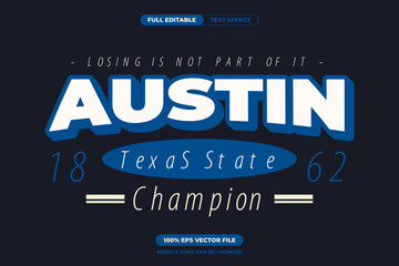 Bold varsity text effect featuring Austin, Texas State. Classic sports style with motivational vibe. Ideal for athletic branding, team apparel, and editable vector graphics