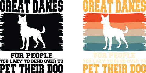 Great Danes For People Too Lazy to Bend Over to Pet Their Dog