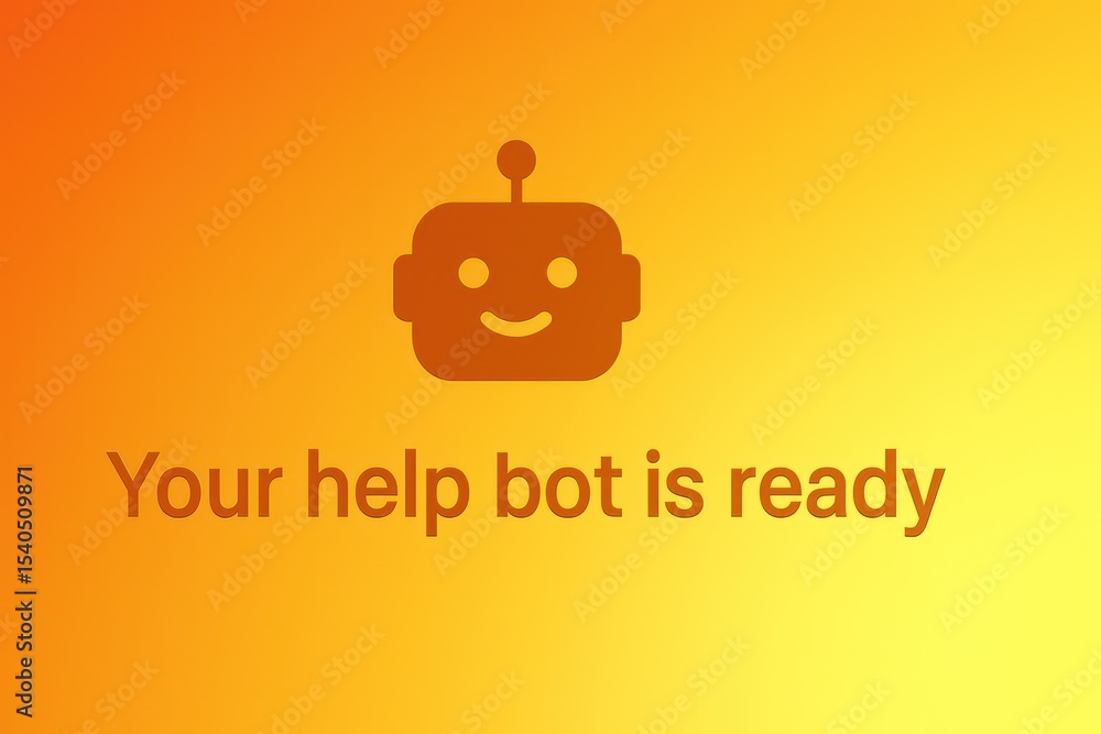 Poster a cheerful robot head in orange background. your help bot is ready.