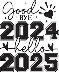 Goodbye 2024, Hello 2025 New Year, New Beginnings Design