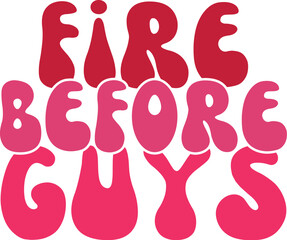 Fire Before Guys A Retro-Style Typography Design