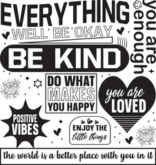Positive Vibes Be Kind, Do What Makes You Happy - Inspirational Quotes Design