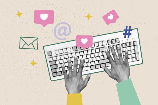 Composite sketch design artwork 3D photo collage of keyboard hand hold type write button like email letter app influencer blogger share