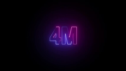 4M million neon glowing text animation on black background.4M user goal celebration for four million social media friends, fans or subscribers.